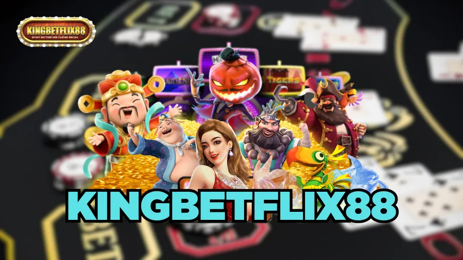 KINGBETFLIX88
